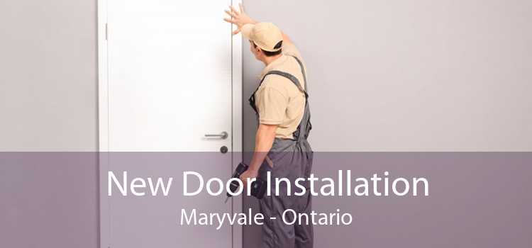 New Door Installation Maryvale - Ontario