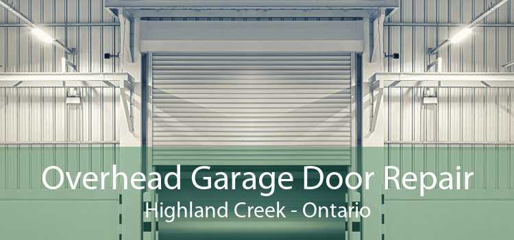 Overhead Garage Door Repair Highland Creek - Ontario