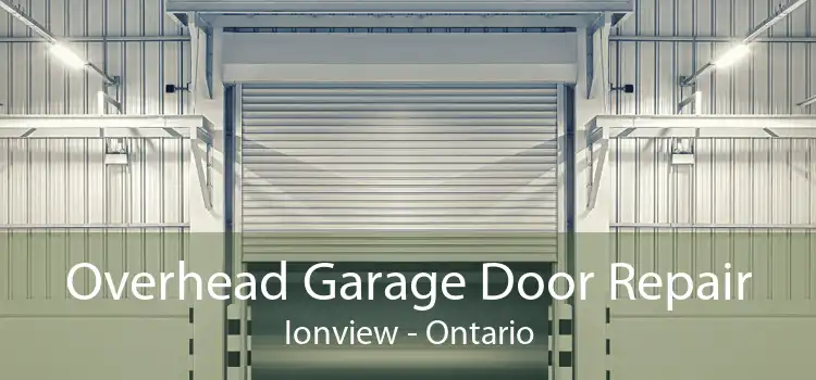 Overhead Garage Door Repair Ionview - Ontario