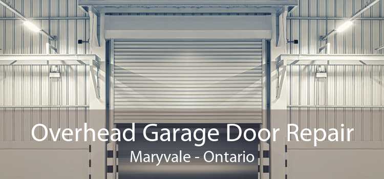Overhead Garage Door Repair Maryvale - Ontario