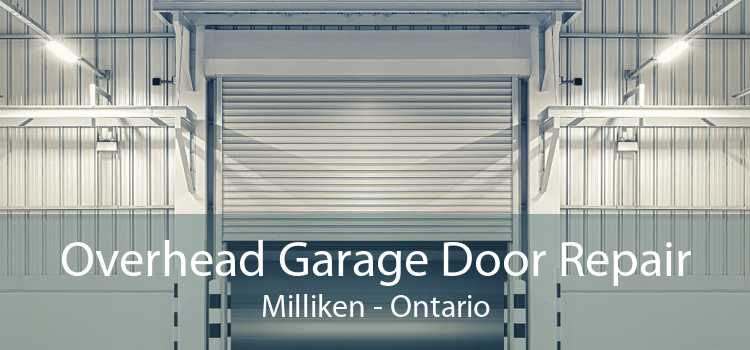 Overhead Garage Door Repair Milliken - Ontario