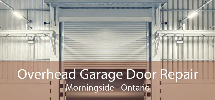 Overhead Garage Door Repair Morningside - Ontario