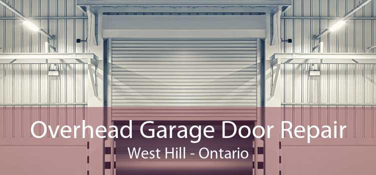 Overhead Garage Door Repair West Hill - Ontario