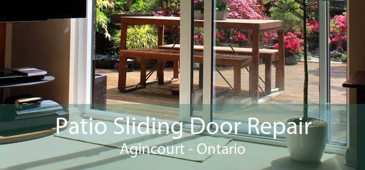 Patio Sliding Door Repair Agincourt - Ontario