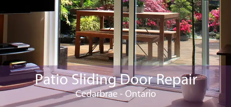 Patio Sliding Door Repair Cedarbrae - Ontario