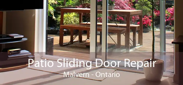 Patio Sliding Door Repair Malvern - Ontario