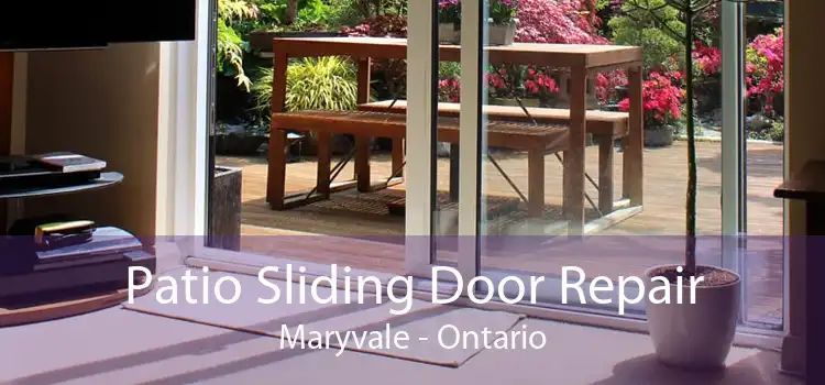 Patio Sliding Door Repair Maryvale - Ontario