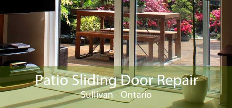Patio Sliding Door Repair Sullivan - Ontario