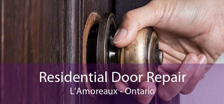 Residential Door Repair L'Amoreaux - Ontario