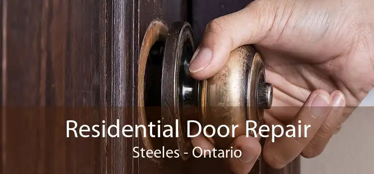 Residential Door Repair Steeles - Ontario