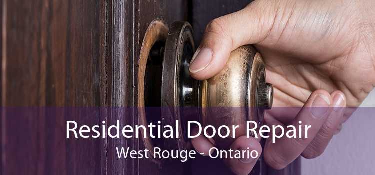 Residential Door Repair West Rouge - Ontario