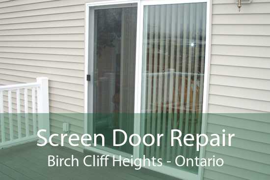 Screen Door Repair Birch Cliff Heights - Ontario