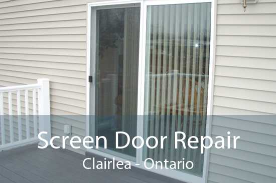 Screen Door Repair Clairlea - Ontario