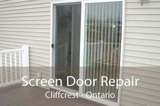Screen Door Repair Cliffcrest - Ontario