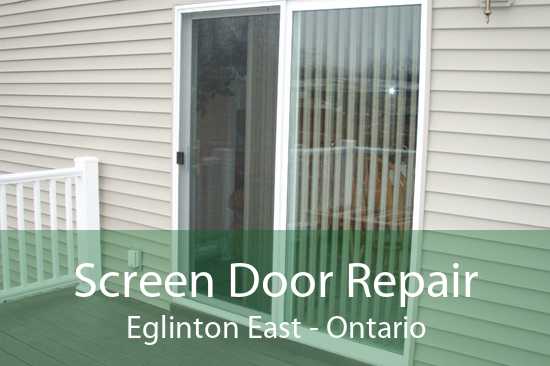 Screen Door Repair Eglinton East - Ontario