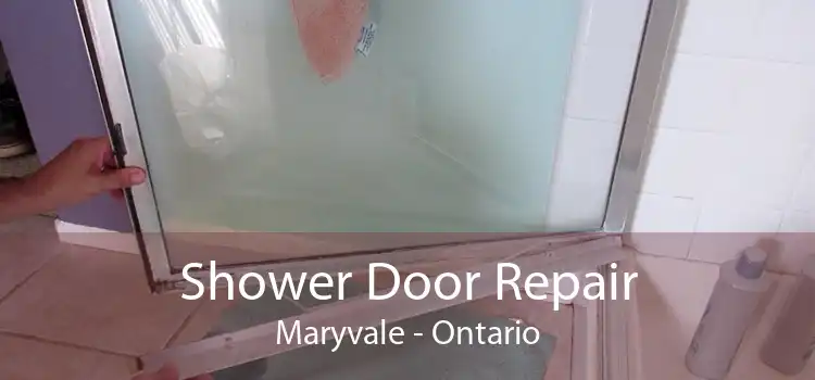 Shower Door Repair Maryvale - Ontario