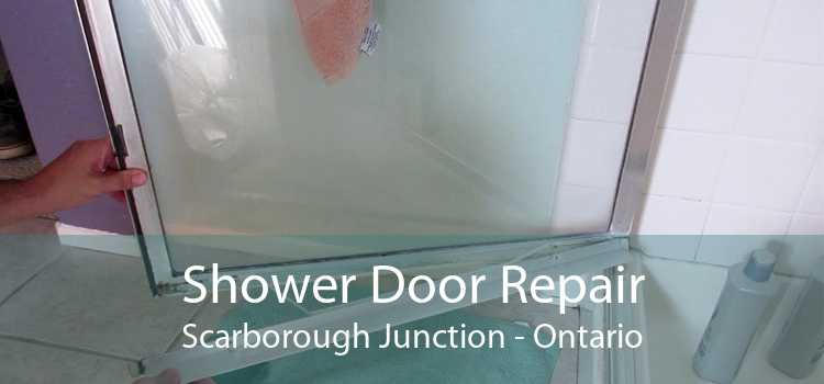 Shower Door Repair Scarborough Junction - Ontario