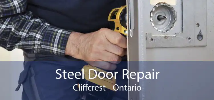 Steel Door Repair Cliffcrest - Ontario