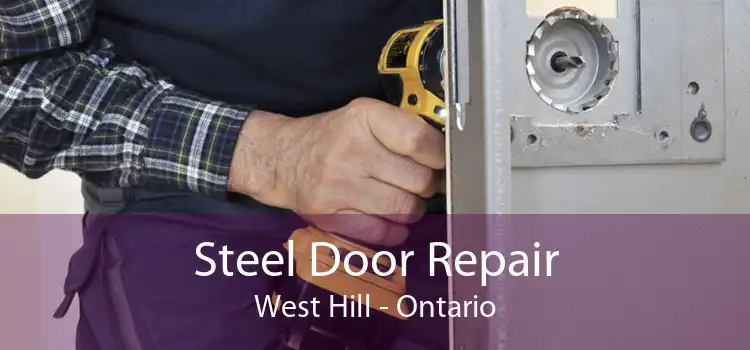 Steel Door Repair West Hill - Ontario