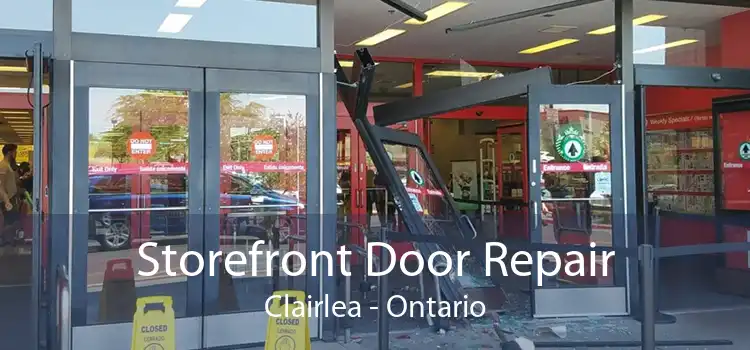 Storefront Door Repair Clairlea - Ontario