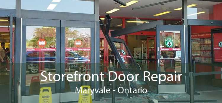 Storefront Door Repair Maryvale - Ontario
