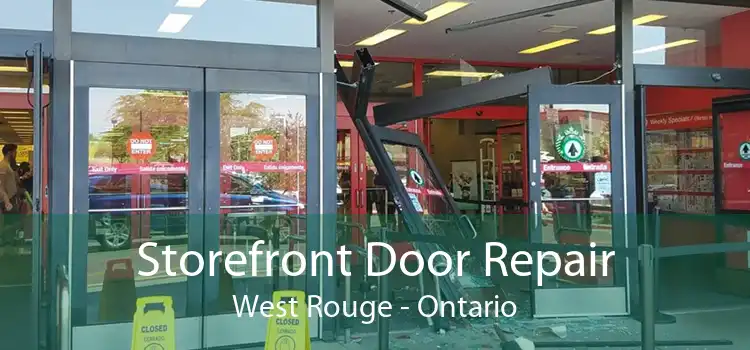 Storefront Door Repair West Rouge - Ontario