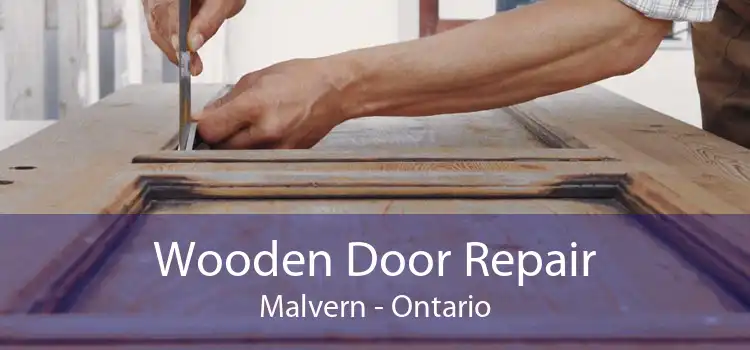 Wooden Door Repair Malvern - Ontario