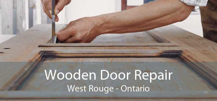 Wooden Door Repair West Rouge - Ontario